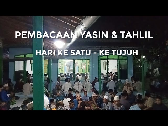 YASINAN DAN TAHLILAN DI DESA APA'AN & DESA PANGARENGAN class=