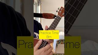 Best song to practice B minor | Easy Ukulele