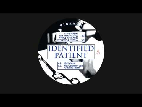 Video thumbnail for Identified Patient - Het Infuus [Pinkman]