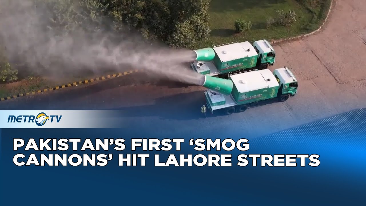Lahore Deploys Water-Spraying Cannons to Tackle Hazardous Air Quality