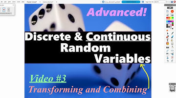 AP Statistics: Chapter 6, Video #3 - Transforming & Combining Random Variables (advanced)