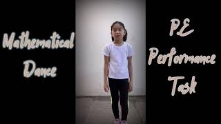 MATHEMATICAL DANCE |P.E PERFORMANCE TASK