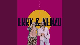 FAYA FAYA - ERRY & KENZO