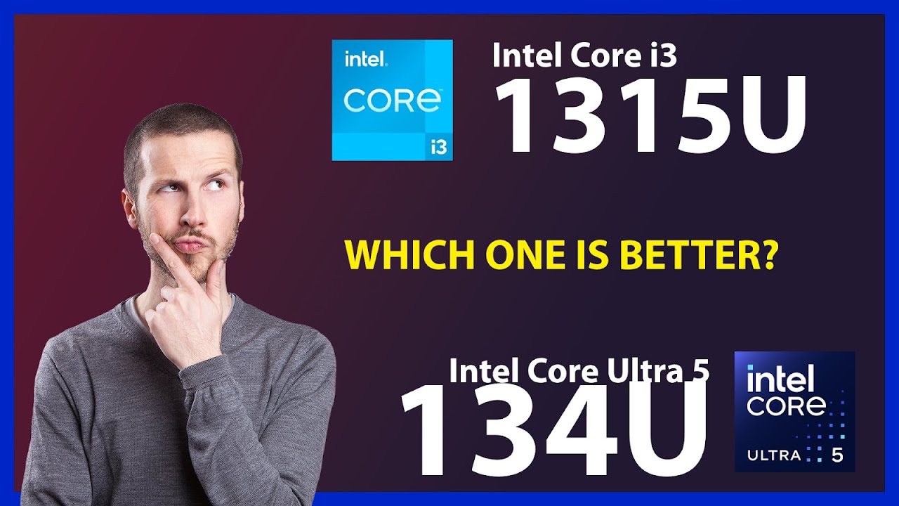 INTEL Core i3 1315U vs INTEL Core Ultra 5 134U Technical Comparison ...
