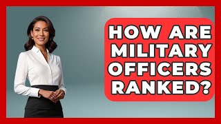 How Are Military Officers Ranked? | Air Guard Commanders