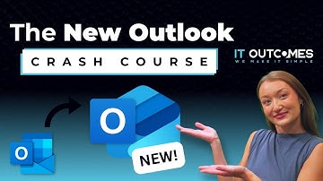 The New Outlook Crash Course: What you Need to Know