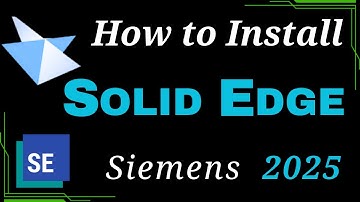 How to Install Solid Edge 2025 II Installation of Siemens Solid Edge 2025 step by step.