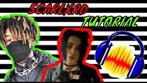 How To Sound Like SCARLXRD (TUTORIAL)