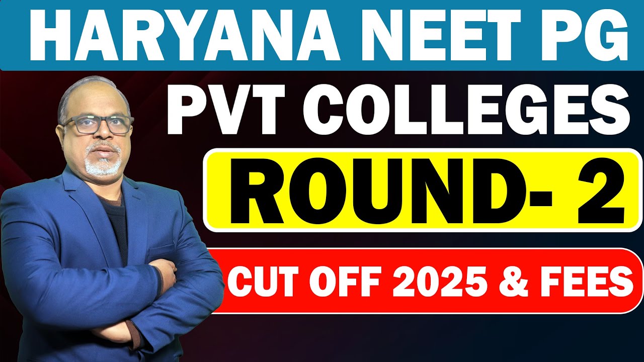Haryana NEET PG Cutoff Round 2 Allotment Out - Private Colleges |Haryana NEET PG Round 2 Cutoff 2025