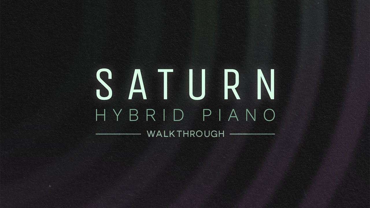 サンプルパック 「SATURN - HYBRID PIANO」 | SONICWIRE