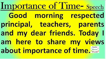 Speech on Importance of Time in English by Smile please world for higher secondary students.