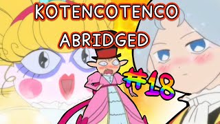 Kotencotenco Abridged Episode 18- The Baroness