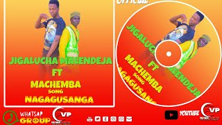 JIGARUCHA MALENDEJA NAGAGUSANGA (official music) audio.