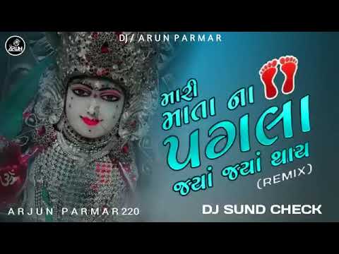 MATA NAA PAGLA JYAA JYAA THAY( SOUND CHEK) DJ ARUN \u0026 DJ MEHUL
