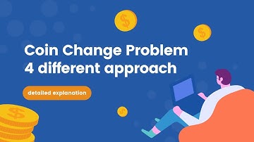 Coin Change Problem, 4 Different Approach, Dynamic Programming, GeeksforGeeks