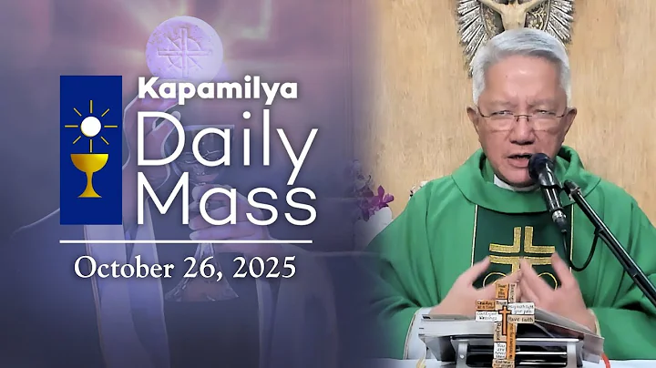 October 26, 2025 | Kapamilya Sunday Mass | Please God with Humility