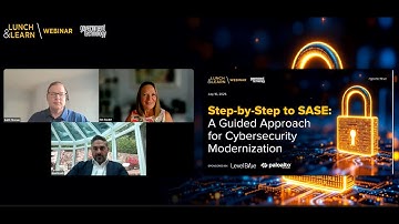 SASE for Government: A Step-by-Step Guide to Cybersecurity Modernization