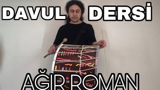 ASMA DAVUL DERSLERİ LESSONS AĞIR ROMAN NASIL ÇALINIR Resimi