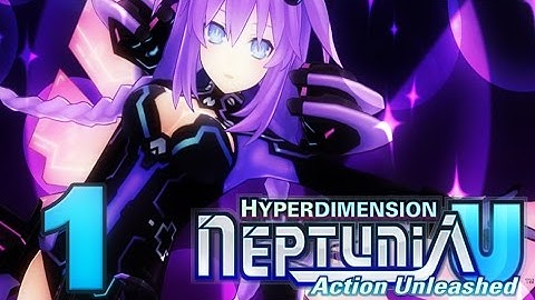 Hyperdimension Neptunia U Action Unleashed PC Walkthrough Part 1 The Interview