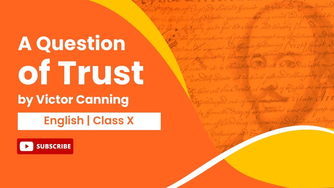 A Question of Trust by Victor Canning English Class 10 YouTube