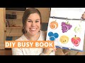 HOW TO MAKE A BUSY BOOK //DIY TODDLER BUSY BOOK // HOW TO MAKE A PRESCHOOL LEARNING BINDER