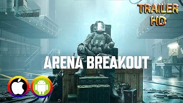 Arena Breakout - Trailer GLOBAL (Android/IOS) Official