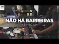 #KeysCam Não Há Barreiras - NT Praise