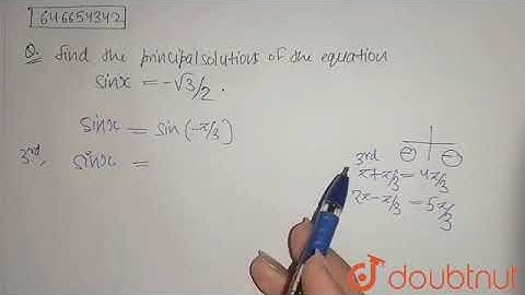 Find the principal solutions of the equation  sin x = -(√3)/2 . | 11 | TRIGONOMETRIC EQUATION |...