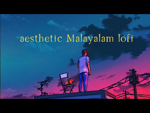 Malayalam Song Live :Cover Songs | Relaxing | Lofi | Chill u0026 Relax | Melody class=