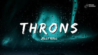 Thorns – Jelly Roll | Lyrics Video