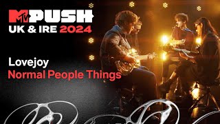 Lovejoy live performance of Normal People Things | MTV UK & IRE PUSH 2024