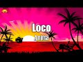 Anitta - Loco ( Letra / Lyrics )