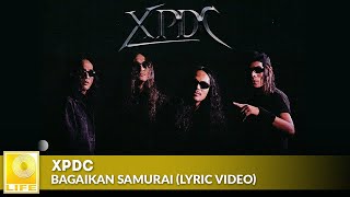XPDC - Bagaikan Samurai