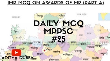 Important Awards of MP - Daily MCQ MPPSC - Part 25 - Important for all MPPSC & MP govt. Exam