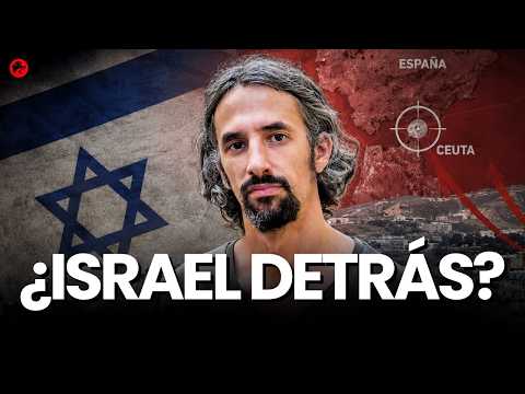 Is ISRAEL behind the crisis in CEUTA? Juan Bordera explains