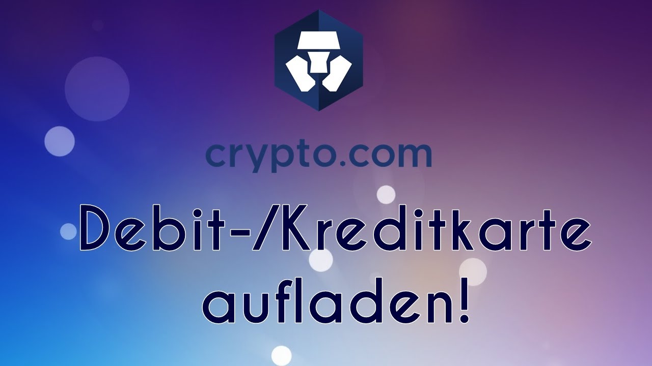 crypto.com Karte aufladen (Tutorial) - YouTube