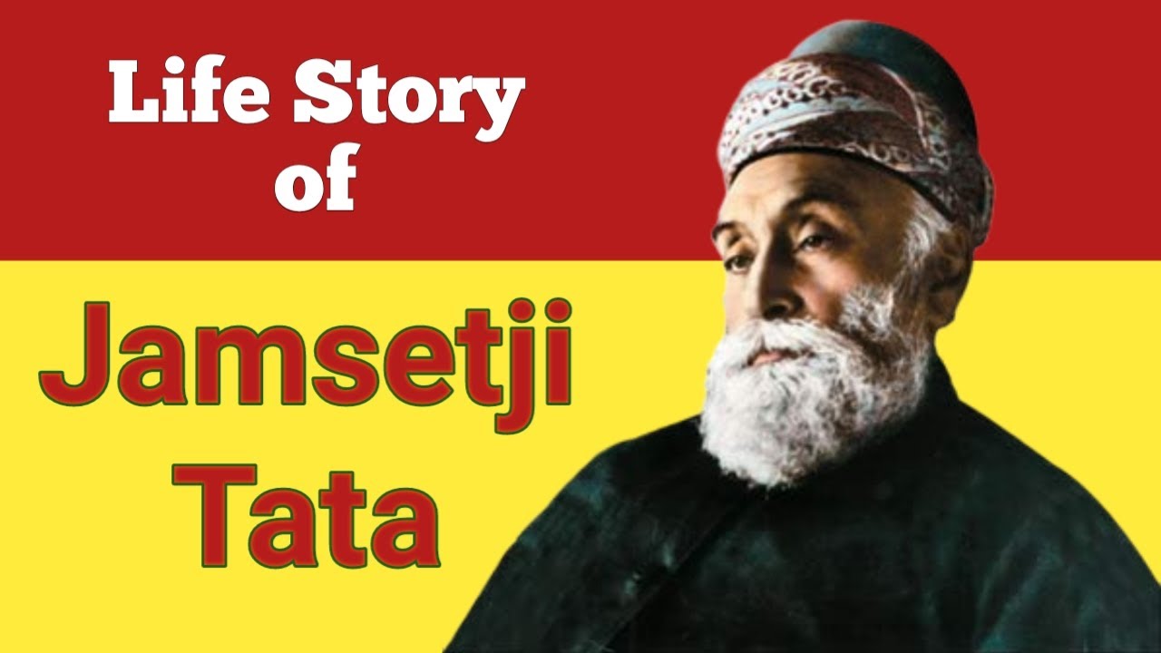जमशेदजी टाटा की कहानी | Life Story of Jamsetji Tata | Biography of ...