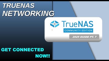 TrueNAS Networking Explained | Setup & Configuration Guide 2025