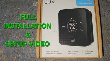 LUX TQ1 SMART THERMOSTAT INSTALLATION 