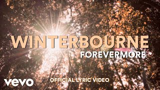 Winterbourne - Forevermore (Official Lyric Video)