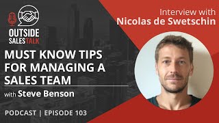 Must-Know Tips for Managing a Remote Sales Team - with Nicolas de Swetschin screenshot 3