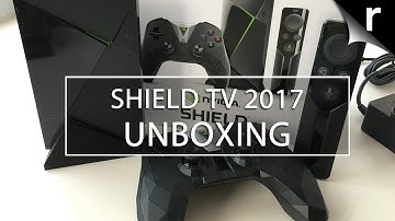 Nvidia Shield TV 2017 Unboxing