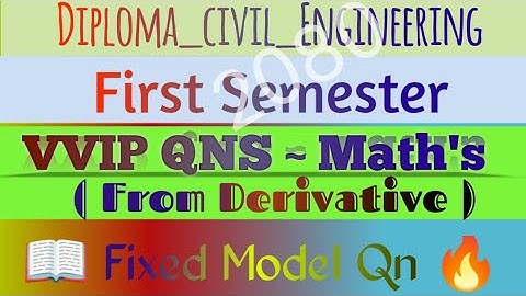 Diploma In Civil Engineering | Engineering Mathematics Imp Model Qn For Exam | From Derivative