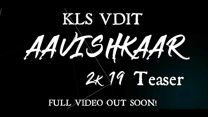 Avishkaar 2019 Promo Video Teaser | KLS VDIT Multimedia