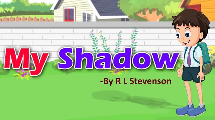 My Shadow | My Shadow Poem by Robert Louis Stevenson | English Poem with Lyrics - DayDayNews