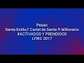 Pesao// Santa Estilo & Cartel De Santa Ft Millonario