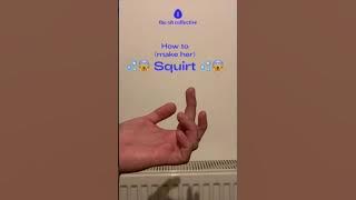 How to make her squirt | Instructional video