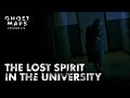 The Lost Spirit in the University - GHOST MAPS - True Southeast Asian Horror Stories #78