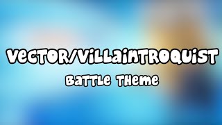Minion Rush OST - Vector\/Villaintriloquist Battle