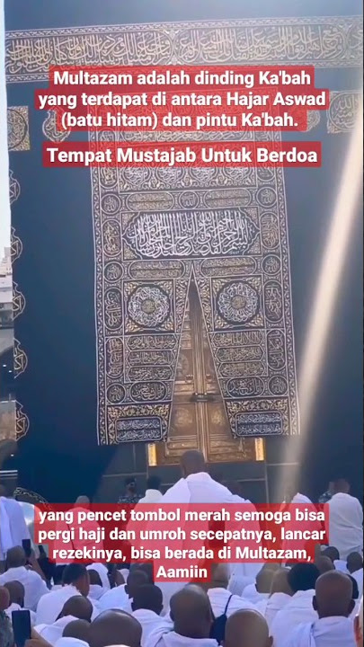 MULTAZAM adalah tempat mustajab dikabulkannya segala doa. #multazam #kabah #masjidilharam #umroh